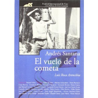 Andrés Santana, El Vuelo De La Cometa